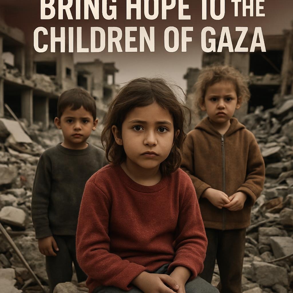Emergency Appeal: Bring Hope to the Children of Gaza