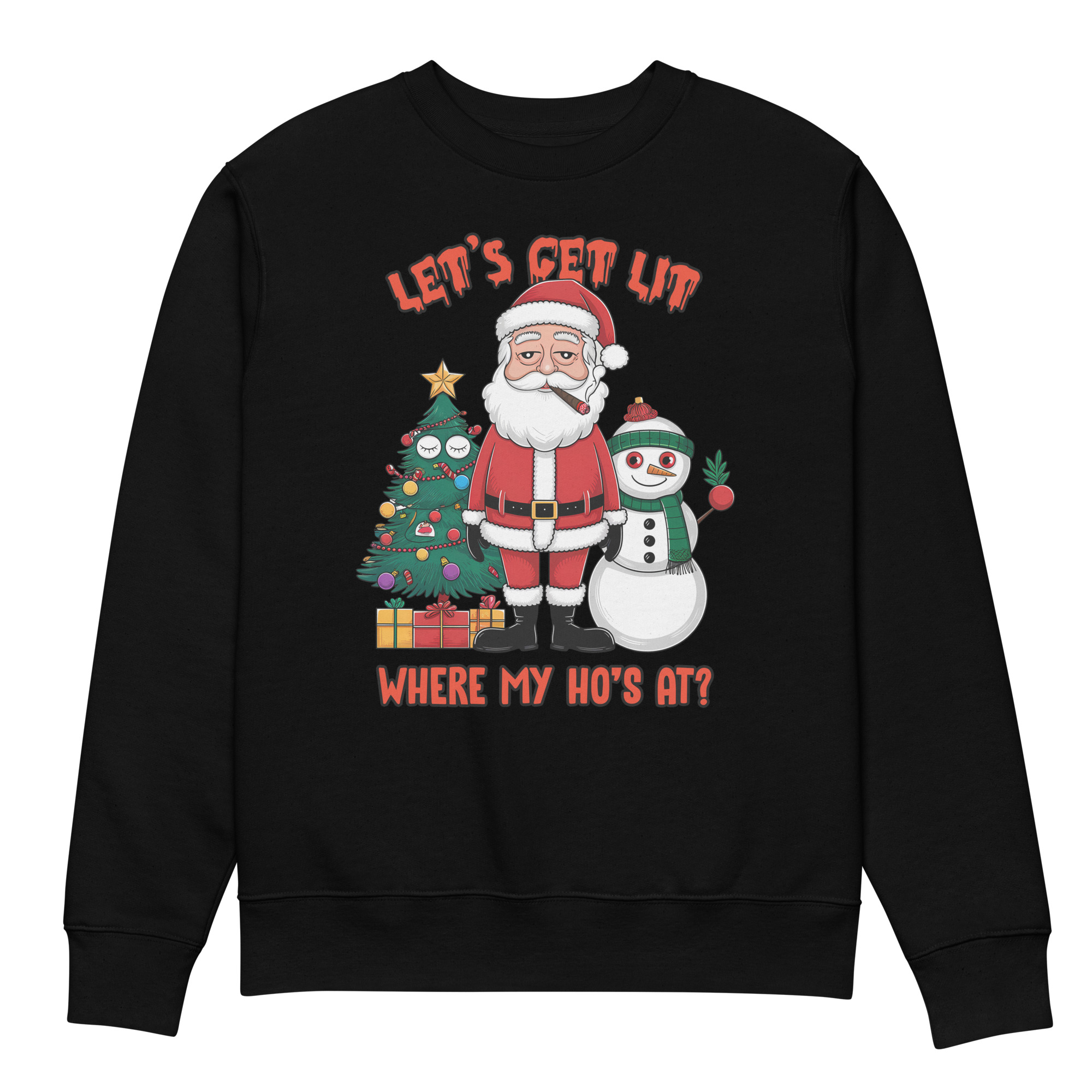 Where My Ho’s At? Unisex Eco Sweatshirt