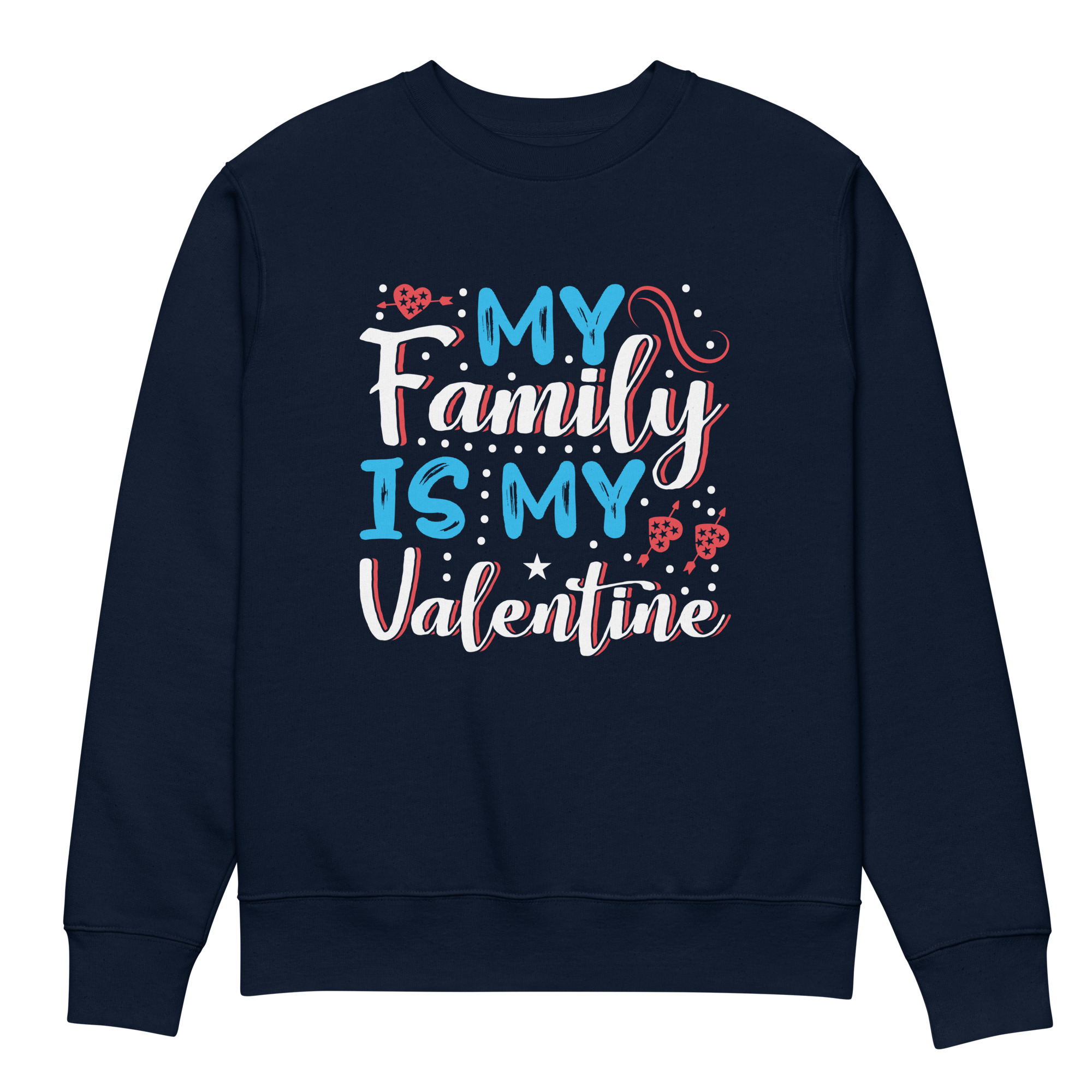 Family Is My Valentine Unisex eco sweatshirt - Image 3