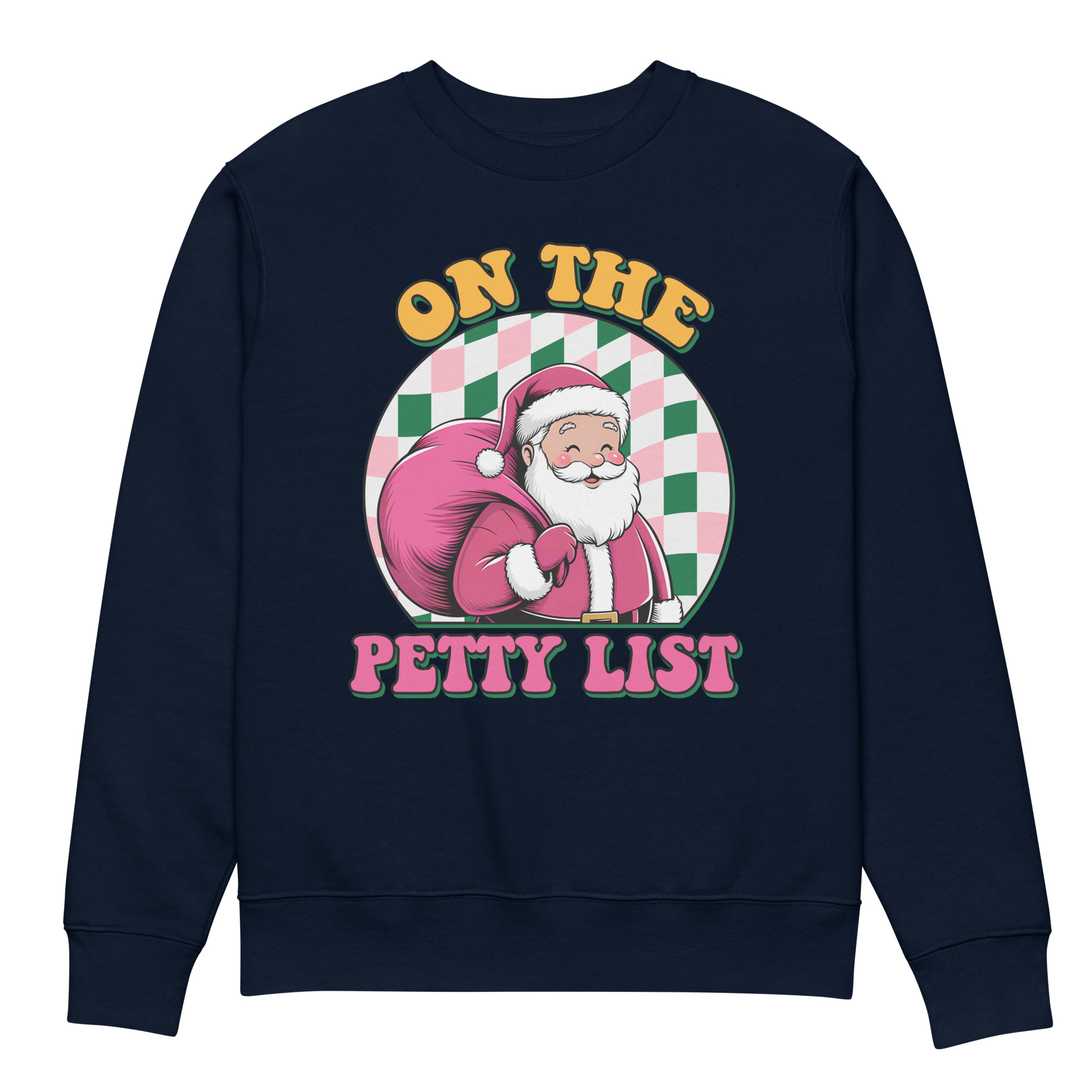 on the petty list Unisex eco sweatshirt - Image 3