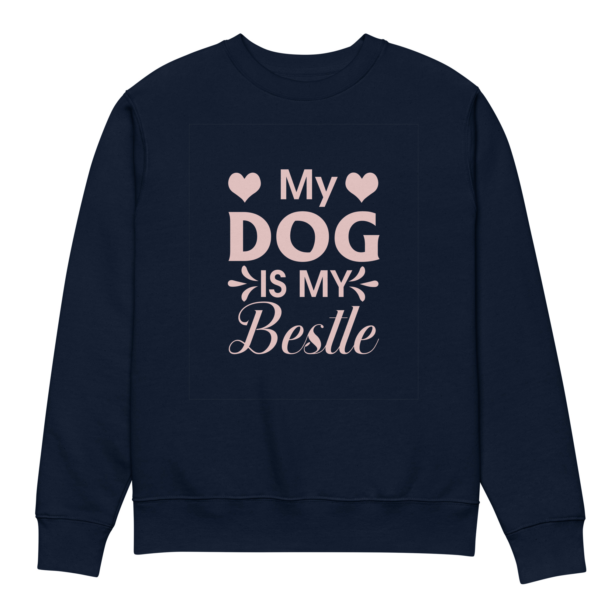 My Dog Is My Bestie Unisex Eco Sweatshirt - Image 3